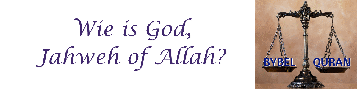 Wie is God, Jahweh of Allah? 